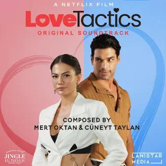 Love Tactics (Original Soundtrack) by Mert Oktan