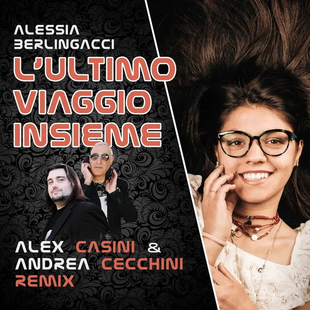 L'ultimo viaggio insieme - Alex Casini & Andrea Cecchini Remix