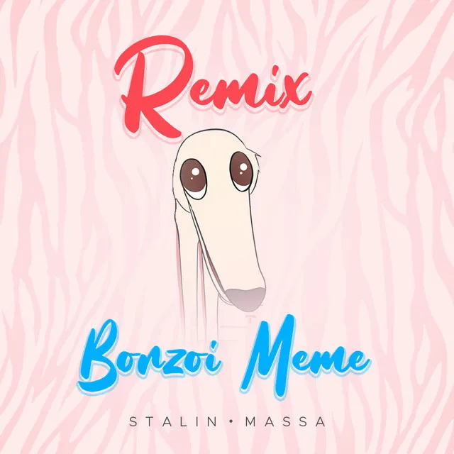 BORZOI MEME