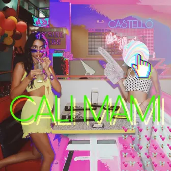 Cali Mami by Castelló