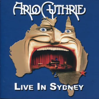 Live in Sydney by Arlo Guthrie