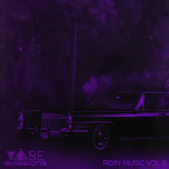 Ridin' Music, Vol. 2 by Vibe Emissions