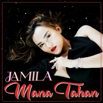 Mana Tahan by Jamila