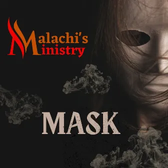 Mask by Malachi's Ministry