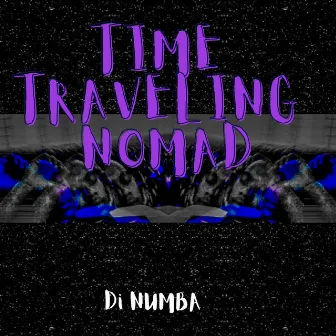 Time Traveling Nomad by Di Numba