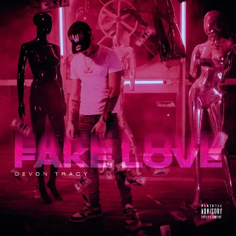 Fake Love by Devon Tracy