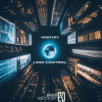 Lose Control by Whittzy