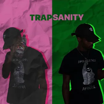 Trapsanity by Kid A1