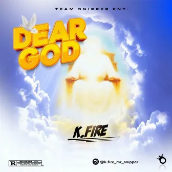 Dear God (Live) by K Fire