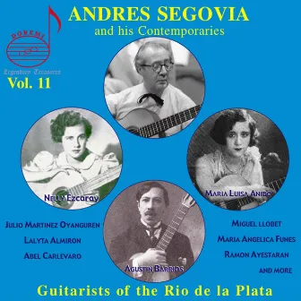 Segovia & Contemporaries, Vol. 11: Rio de la Plata Guitarists by Agustín Barrios Mangoré