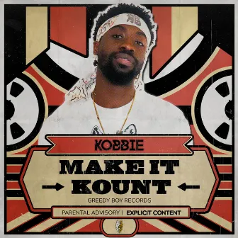 Make It Kount by Kobbie