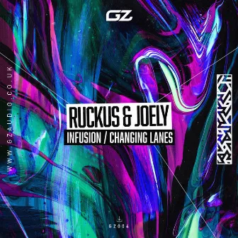 Infusion / Changing Lanes by Ruckus