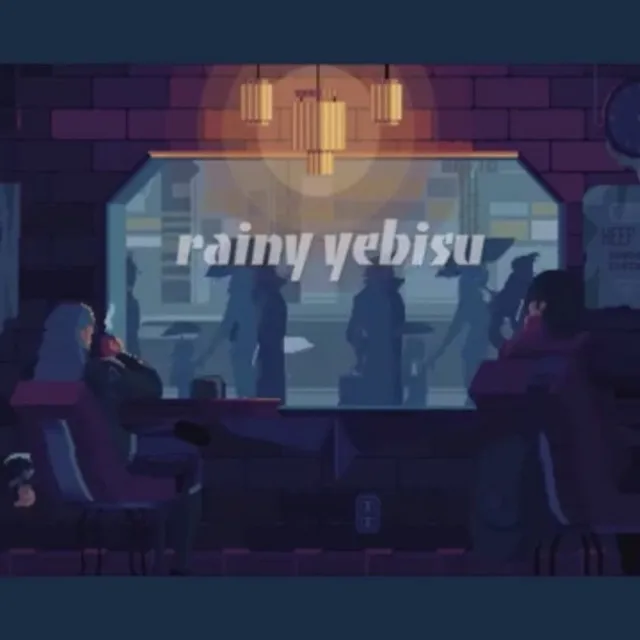 rainy yebisu (feat. kikori & hitsuji)