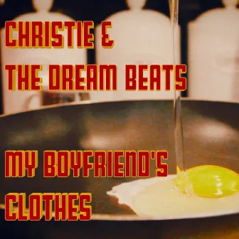 My Boyfriend's Clothes by Dream Beats