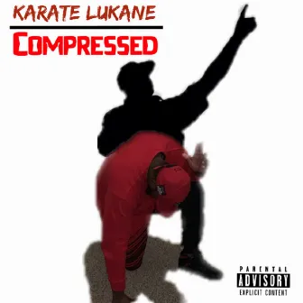 Compressed by KARATE LUKANE