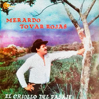 El Criollo Del Pasaje by Merardo Tovar