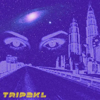 Trip2KL by Unknown Artist