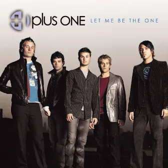 Let Me Be The One (Online Music) by Plus One