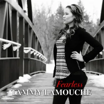 Fearless by Tammy Lamouche