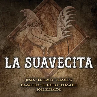 La Suavecita by Jesus 