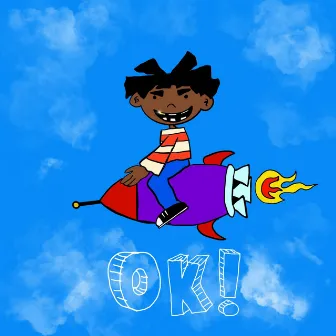 Ok! by Maui Max