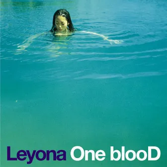 One blooD by Leyona