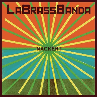 Nackert by LaBrassBanda