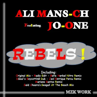 Rebels! (feat. Jo-One) by Ali Mans-Ch