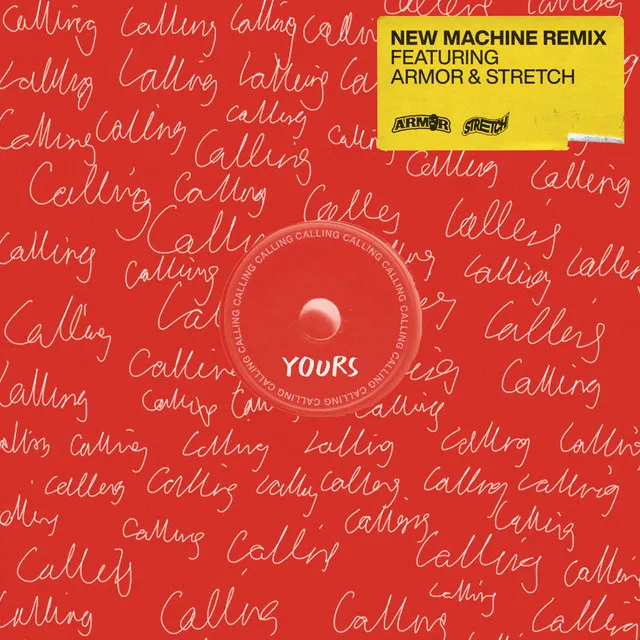 CALLING (feat. Armor & Stretch) - New Machine Remix