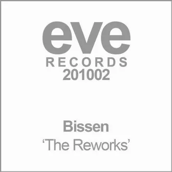 The Reworks by Bissen