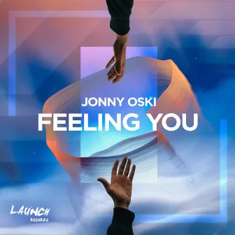 Feeling You by Jonny Oski