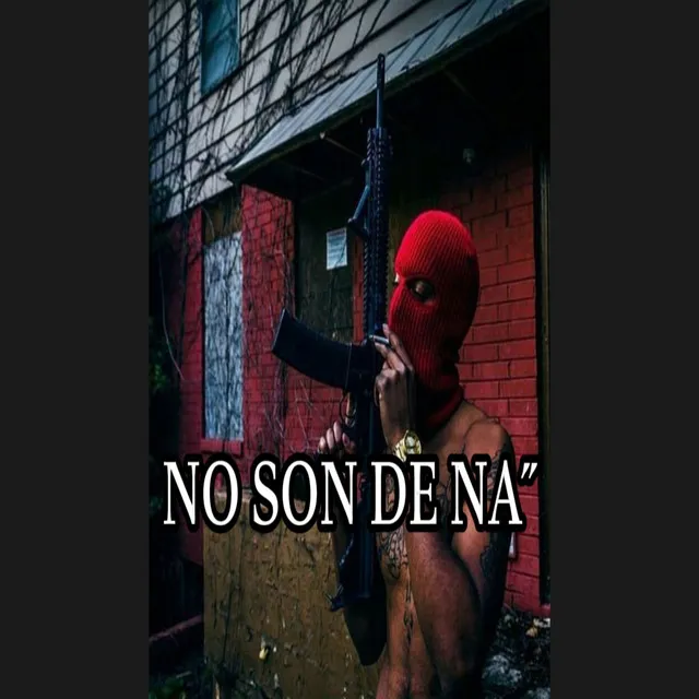 No Son De Na