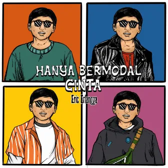 Hanya Bermodal Cinta (Acapella) by Eric Erlangga