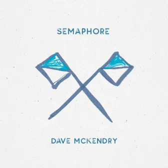 Semaphore by Dave McKendry