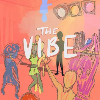 The Vibe by Noah Kahlil