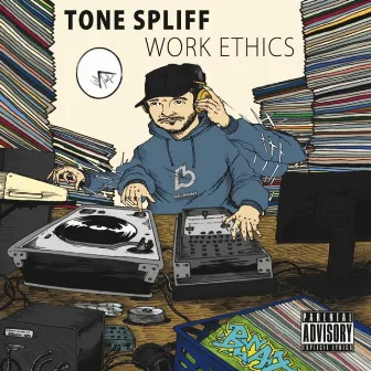 Work Ethics by Tone Spliff