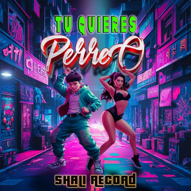 Tu Quieres Perreo