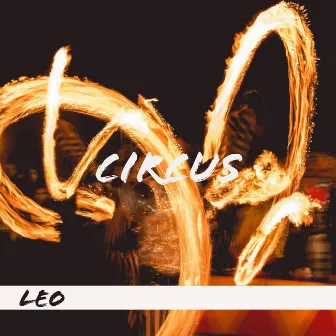 Circus by LEO