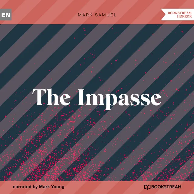 The Impasse (Unabridged)