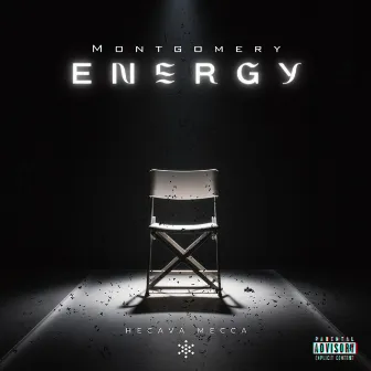 Montgomery Energy by Hecava Mecca