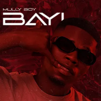 Bayii by Mully Boy