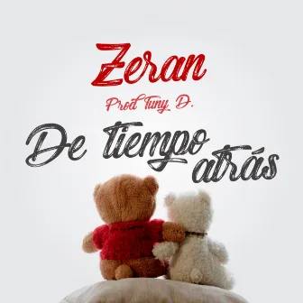 De Tiempo Atrás by Zeran