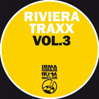 Riviera Traxx Vol.3 by Riviera Traxx