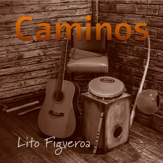 Caminos by Lito Figueroa