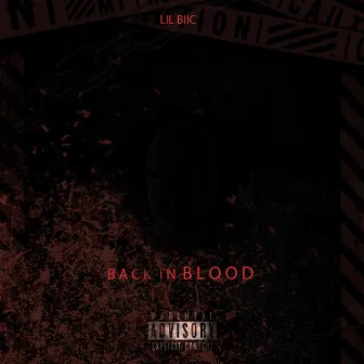 Back In Blood by Lil Biic