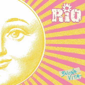 Buona vita by I RIO