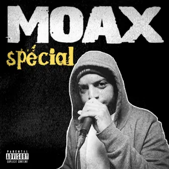 Spécial by Moax