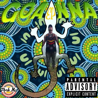 Goanna by Pork MC