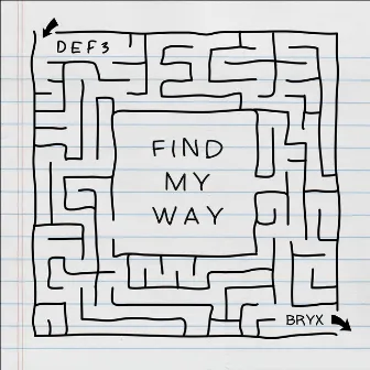 Find My Way by Bryx