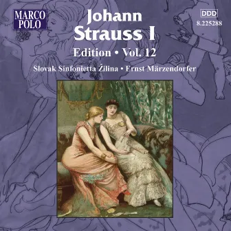 Strauss I, J.: Edition - Vol. 12 by Ernst Märzendorfer